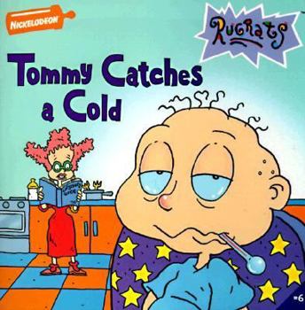 Tommy Catches A Cold (Rugrats) - Book  of the Rugrats