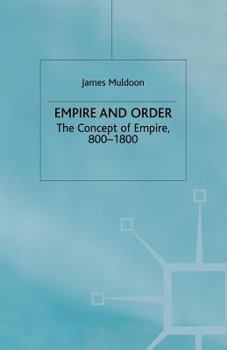 Paperback Empire and Order: The Concept of Empire, 800-1800 Book