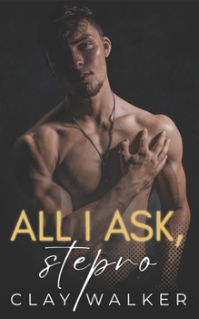 Paperback All I Ask, Stepbro: An MM Second-Chance Romance Book