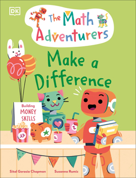 Hardcover The Math Adventurers: Make a Difference Book