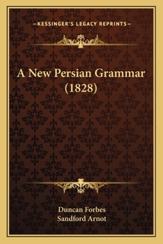 Paperback A New Persian Grammar (1828) Book