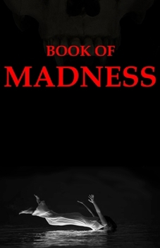 Paperback Book of Madness (Enter Madness) Book