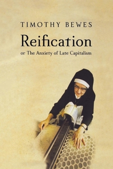 Paperback Reification, or the Anxiety of Late Capitalism Book