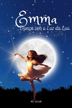 Paperback Emma: Dança sob a Luz da Lua [Portuguese] Book