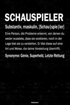 Schauspieler Notizbuch: Schauspieler Journal DIN A5 liniert 120 Seiten Geschenk (German Edition)