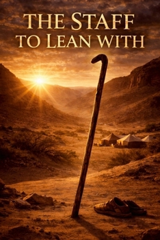 Paperback The Staff to Lean With Book