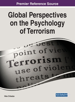 Hardcover Global Perspectives on the Psychology of Terrorism Book