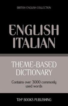 Paperback Theme-based dictionary British English-Italian - 3000 words Book