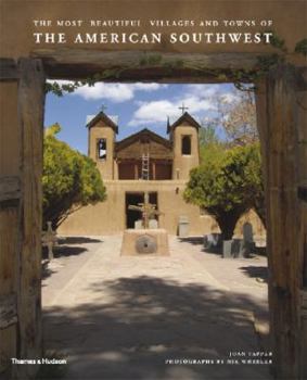 Hardcover The Most Beautiful Villages and Towns of the Southwest Book