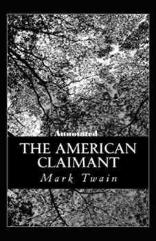 Paperback The American Claimant Annotated Book