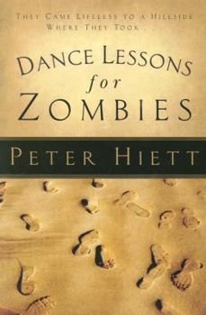 Paperback Dance Lessons for Zombies: How Jesus Delivers Zoned-Out Followers from Their Worried, Joyless Lives Book