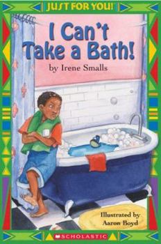 Paperback Just for You!: I Can't Take a Bath! Book