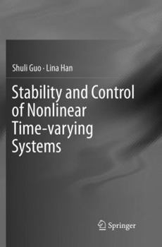 Paperback Stability and Control of Nonlinear Time-Varying Systems Book