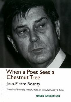 Paperback When a Poet Sees a Chestnut Tree [French] Book