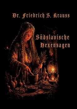 Paperback Südslavische Hexensagen [German] Book