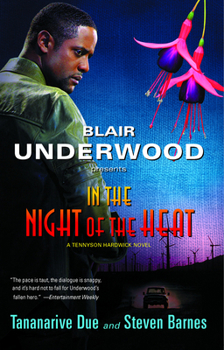 In the Night of the Heat - Book #2 of the Tennyson Hardwick