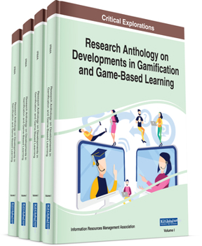 Hardcover Research Anthology on Developments in Gamification and Game-Based Learning Book