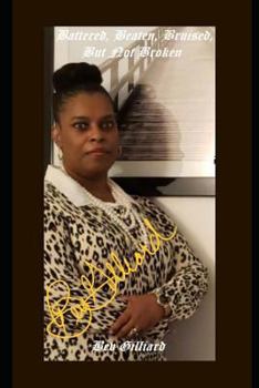 Paperback Battered, Beaten, Bruised, but Not Broken Signature Book