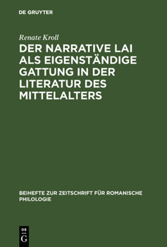 Hardcover Der narrative Lai als eigenständige Gattung in der Literatur des Mittelalters [German] Book