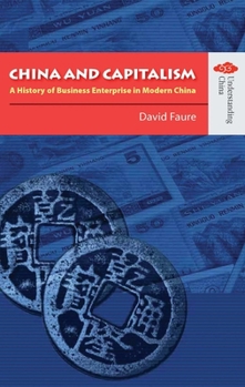Paperback China and Capitalism: A History of Business Enterprise in Modern China Book