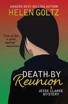 Death by Reunion - Book #3 of the Jesse Clarke