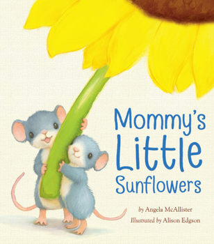 Hardcover Mommy's Little Sunflowers Book