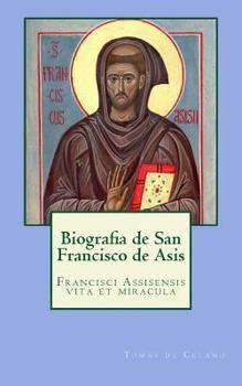 Paperback Biografia de San Francisco de Asis: Francisci Assisensis vita et miracula [Spanish] Book