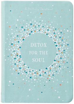 Imitation Leather Detox for the Soul: A 365-Day Devotional Book