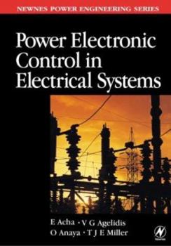 Hardcover Power Electronic Control in Electrical Systems Book