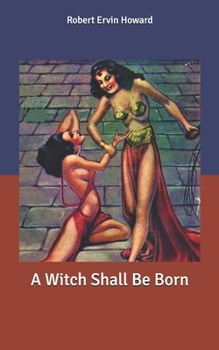 Paperback A Witch Shall Be Born Book