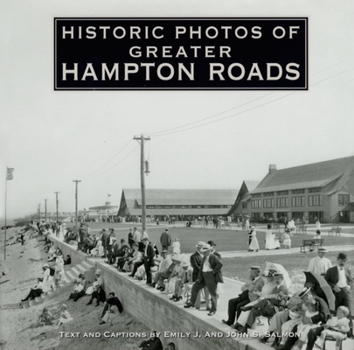 Hardcover Historic Photos of Greater Hampton Roads Book