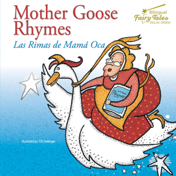 Paperback Bilingual Fairy Tales Mother Goose Rhymes: Las Rimas de Mama Oca [Spanish] Book