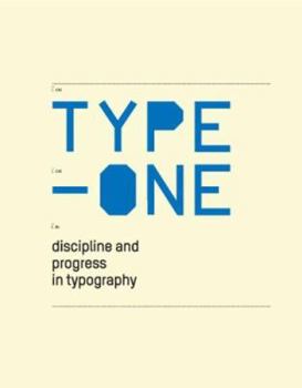 Hardcover Type-One: Discipline and Progress in Typography [German] Book