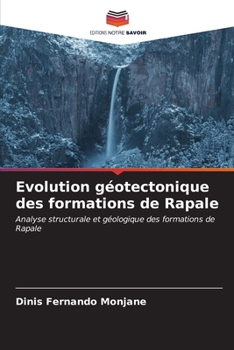 Evolution géotectonique des formations de Rapale