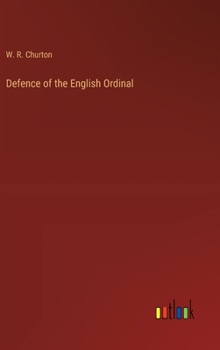 Hardcover Defence of the English Ordinal Book