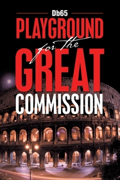 Paperback Playground for the Great Commission Book