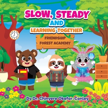 Paperback Slow, Steady, And Learning Together. Bilingual Edition: English-Spanish Book
