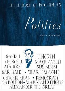 Hardcover Little Book of Big Ideas: Politics Book