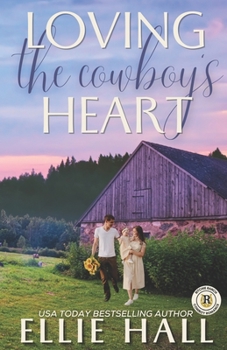 Paperback Loving the Cowboy's Heart Book