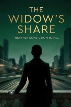 Paperback The Widows Share: From her conviction to his. Book