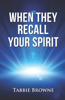 Paperback When They Recall Your Spirit Book