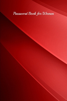 Password Book for Women: Website Password Journal/password Organizer Notebooks ,size 6" X 9" ,page 105 Pages (Username And Password Notebook)