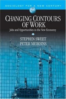 Paperback Changing Contours of Work: Jobs and Opportunities in the New Economy Book