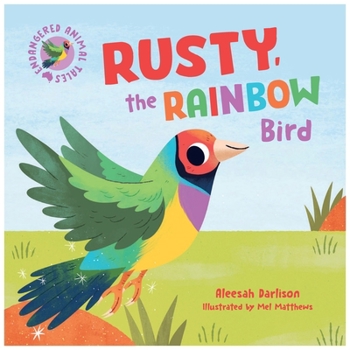 Hardcover Rusty, the Rainbow Bird Book