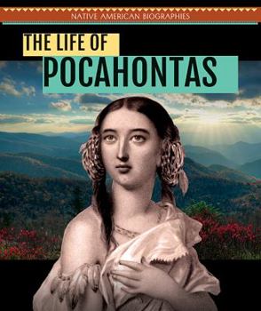 Library Binding The Life of Pocahontas Book