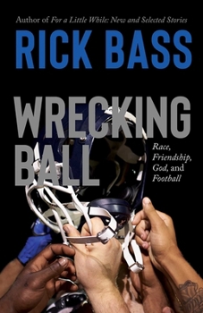 Hardcover Wrecking Ball: Race, Friendship, God, and Football Book