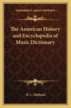 Paperback The American History and Encyclopedia of Music Dictionary Book