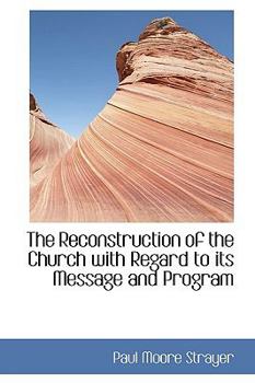 Paperback The Reconstruction of the Church with Regard to Its Message and Program Book