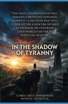 Paperback In The Shadow Of Tyranny Book