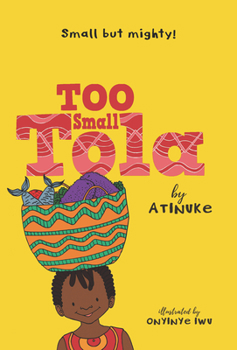 Too Small Tola - Book #1 of the Too Small Tola